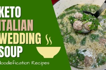 Keto Italian Wedding Soup (Noodlefication Recipes!)