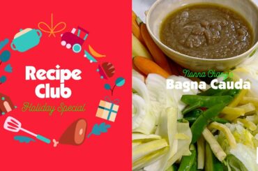 Recipe Club Cooks... BAGNA CAUDA (Hot Italian Dip) | Holiday Special