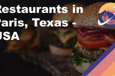 Restaurants in Paris, Texas - USA