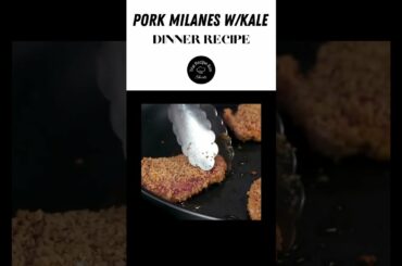 PORK MILANESE WITH KALE RECIPE | THE RECIPE BOX #SHORTS