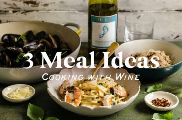 3 Easy MEAL IDEAS that will Wow Everyone | Cooking with Wine