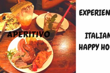 APERITIVO/HAPPY HOUR IN ITALY | DRINKS,FOOD,NIGHTLIFE