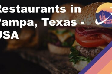 Restaurants in Pampa, Texas - USA
