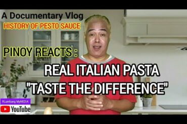 #documentary PINOY REACTS : REAL ITALIAN PASTA "TASTE THE DIFFERENCE" [Eng.] || RLumbang MyMEDIA