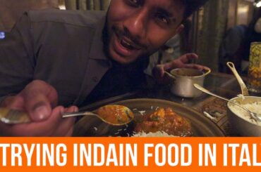 Trying Indian Food in Italy