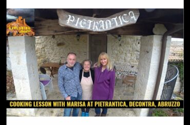 Exploring Abruzzo  - Cooking Lesson with Marisa, Pietrantica, Decontra, Maiella, Abruzzo, Italy