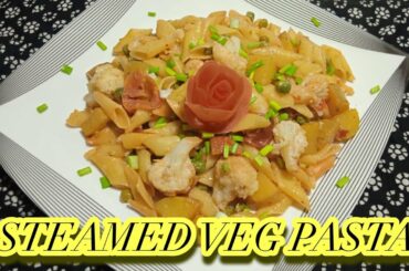 STEAMED VEGETABLES PASTA | ITALIAN FOODS | VERY YUMMY