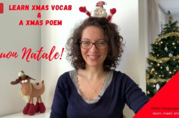 CHRISTMAS 2021 - Italian Vocabulary and a Christmas Poem (with SUBS) - BUON NATALE!!!