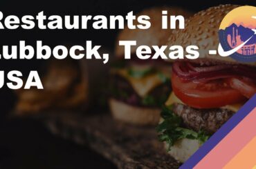 Restaurants in Lubbock, Texas - USA