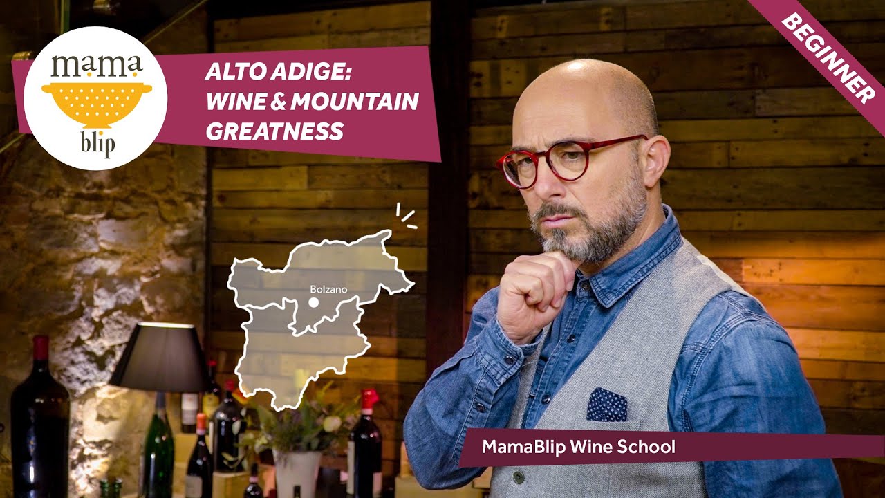 Beginners Guide to italian Wines: Alto Adige Beginners Guide to italian Wines: Alto Adige