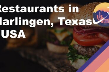 Restaurants in Harlingen, Texas - USA