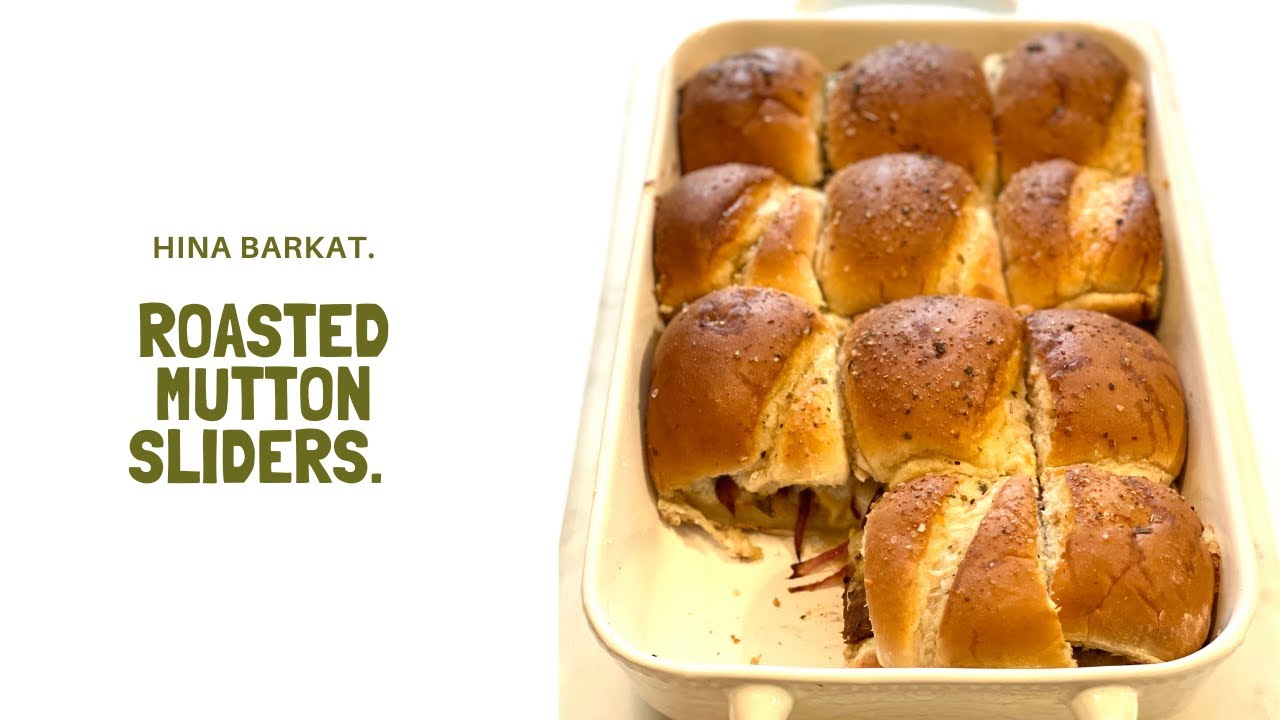 Roasted Mutton (Goat) Sliders | Sliders | Happy New Year | Fusion Recipes | Hina Barkat. Roasted Mutton (Goat) Sliders | Sliders | Happy New Year | Fusion Recipes | Hina Barkat.