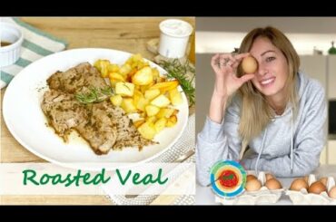 How to make a perfect Roasted Veal | Italian recipe