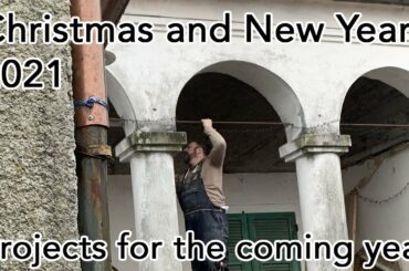 Projects for 2022 in our renovation villa in Italy