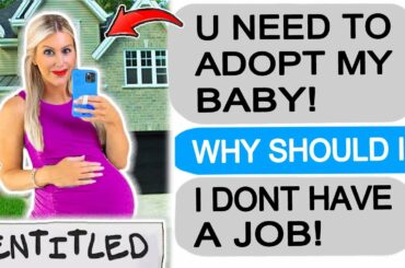 Karen Demands I ADOPT HER BABY! Gets Taught a Lesson!  r/EntitledPeople