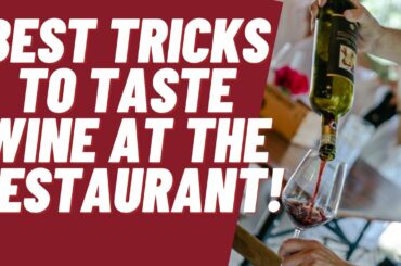 Easy Tricks to taste wine at the restaurant