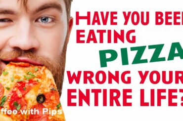 HAVE YOU BEEN EATING PIZZA WRONG YOUR ENTIRE LIFE
