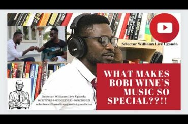 WHAT MAKES BOBI WINE’S MUSIC SO SPECIAL??!!