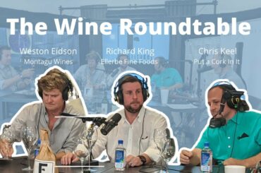 How Wine is Made What is the Best Wine Where Wine Comes From FORTitude Wine Roundtable