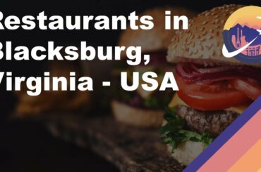 Restaurants in Blacksburg, Virginia - USA