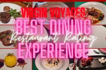 Virgin Voyage | Restaurant Order for the Best Dining Experience | On Board Scarlet Lady