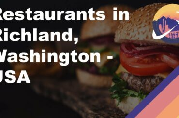 Restaurants in Richland, Washington - USA