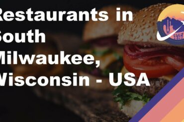 Restaurants in South Milwaukee, Wisconsin - USA