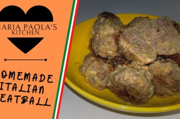 Homemade Italian meatball | Easy to make and delicious.