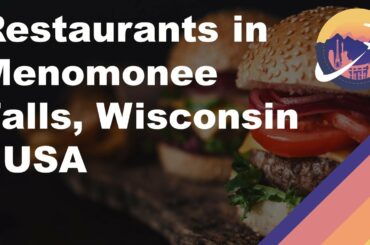 Restaurants in Menomonee Falls, Wisconsin - USA