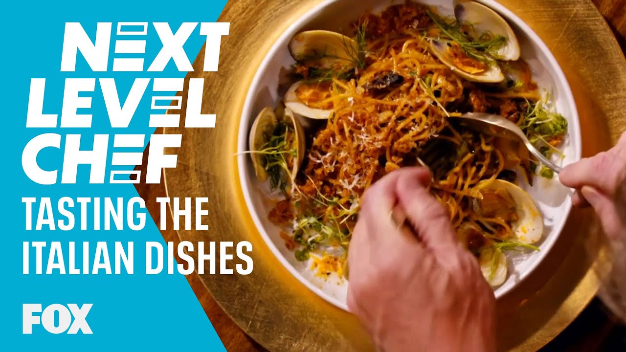 The Mentors Taste The Italian Dishes | Season 1 Ep. 3 | NEXT LEVEL CHEF The Mentors Taste The Italian Dishes | Season 1 Ep. 3 | NEXT LEVEL CHEF