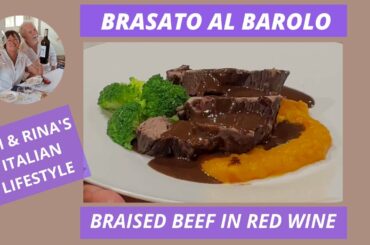 MY SECRET RECIPE FOR BRAISED BEEF IN RED WINE  (BRASATO AL BAROLO)