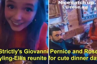 Strictly's Giovanni Pernice and Rose Ayling Ellis reunite for cute dinner date