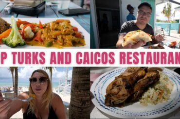 Best Restaurants in Turks and Caicos - Where to Eat in Providenciales?