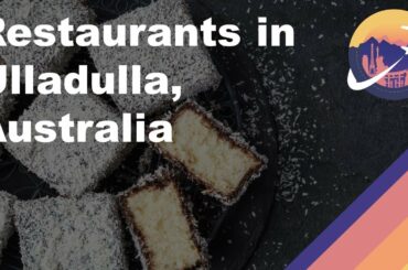 Restaurants in Ulladulla, Australia