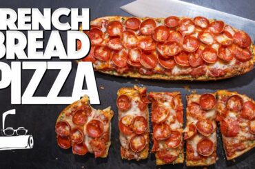 THE BEST GARLIC FRENCH BREAD PIZZA YOU CAN MAKE | SAM THE COOKING GUY
