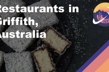 Restaurants in Griffith, Australia
