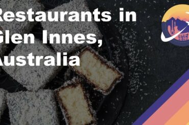 Restaurants in Glen Innes, Australia