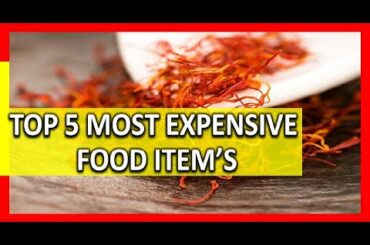 Top 5 Expensive Foods In The World ! Expensive Food's India Worlds ! Indian Food ! Italian Food New
