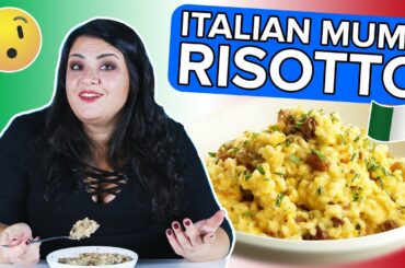 Italian Mums Try Other Italian Mums' Risotto