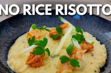 How to make RISOTTO WITHOUT A RICE | Michelin Star Recipe At Home