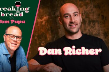 Breaking Bread with Dan Richer