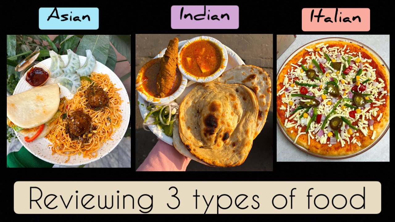 Reviewing Types of food | Asian food | Indian food | Italian Food | #vlog #food #foodvlog Reviewing Types of food | Asian food | Indian food | Italian Food | #vlog #food #foodvlog