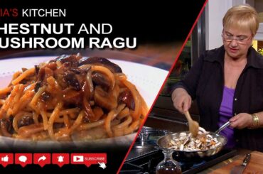Chestnut and Mushroom Ragu Recipe - Lidia’s Kitchen Series