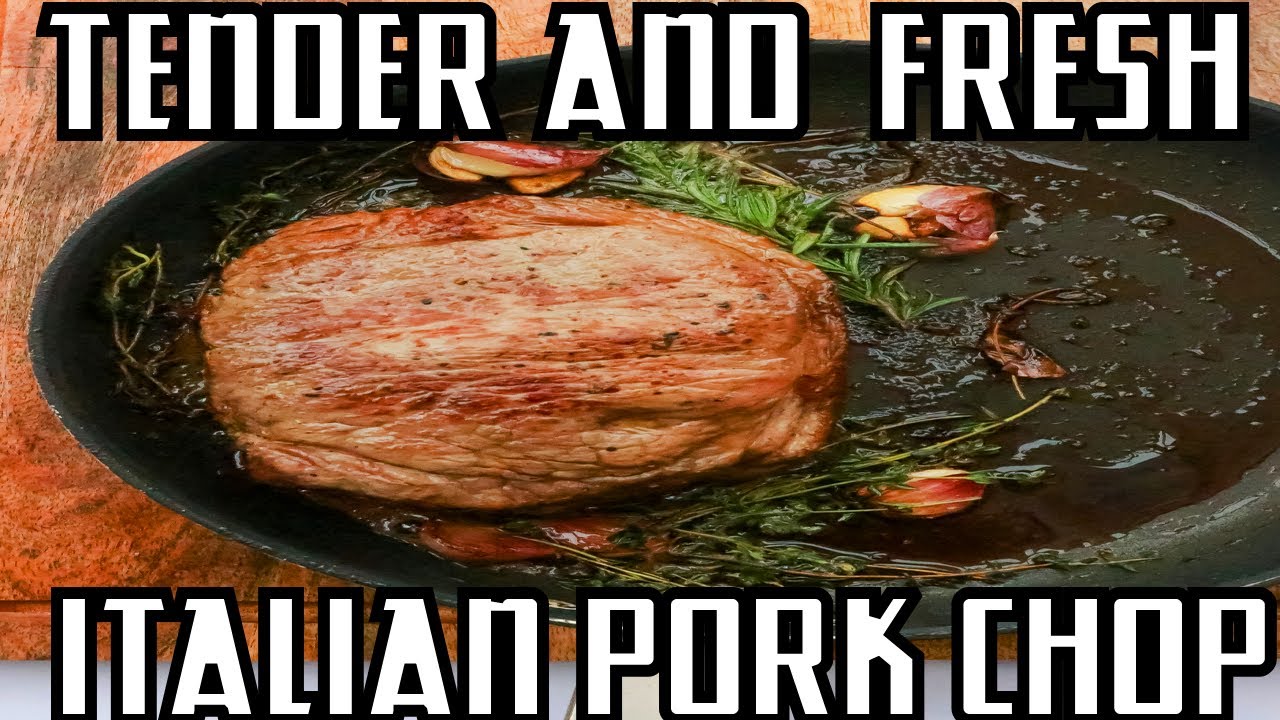 How to cook Tender, Fresh PORK CHOP with Italian Flavor ! Delicious recipe for dinners and BBQ ! How to cook Tender, Fresh PORK CHOP with Italian Flavor ! Delicious recipe for dinners and BBQ !