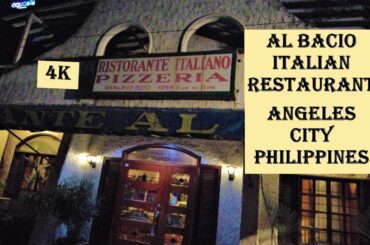Al Bacio Italian Restaurant Angeles City Philippines in 4K