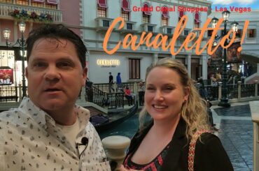 Las Vegas-Canaletto Italian Restaurant review. Grand Canal Shoppes Venetian.