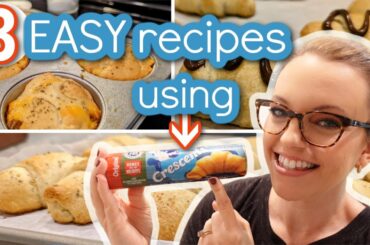 3 EASY CRESCENT ROLL RECIPES | HOW TO USE CRESCENT ROLL DOUGH | SIMPLE RECIPES
