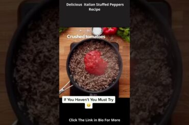 Delicious  Italian Stuffed Peppers Recipe| Italian Recipes  |  Italian stuffed chicken# shorts