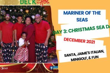 Mariner of the Seas- Christmas at Sea- 2021- Santa- Jamie's Italian- and Fun