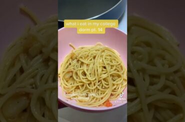 what i eat in my college dorm pt. 14 || spaghetti with garlic and olive oil